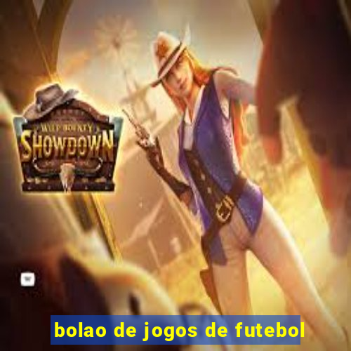 bolao de jogos de futebol